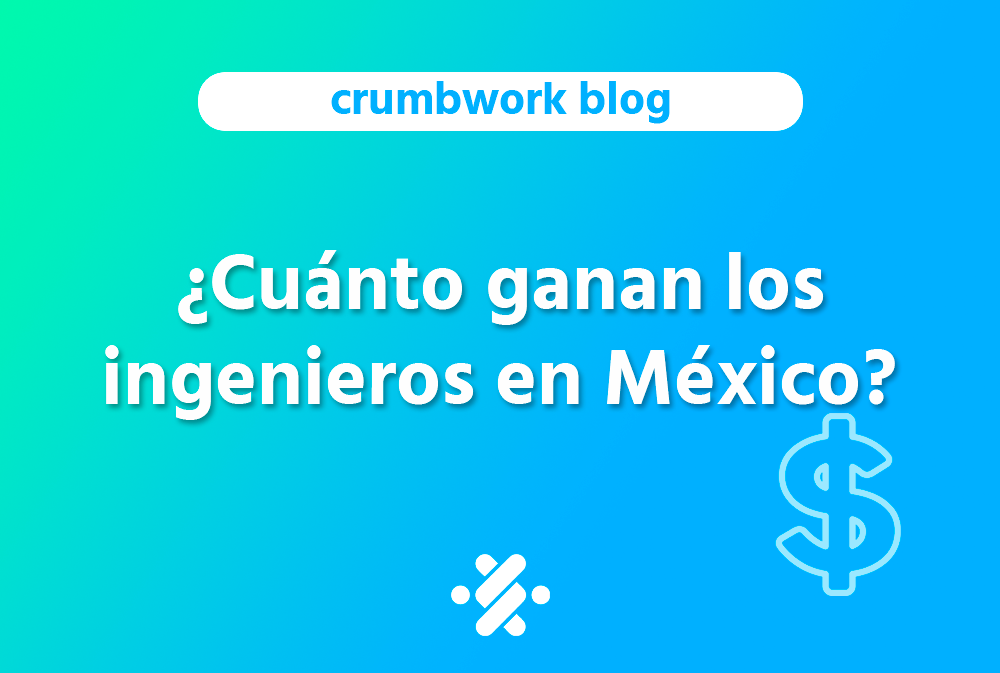Lee más sobre el artículo Cuanto ganan los Ingenieros en México