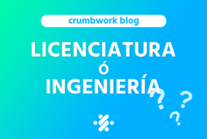 Lee más sobre el artículo ¿Es Mejor Licenciatura o Ingenieria?